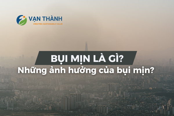 Bụi Mịn Là Gì