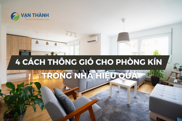 Giải pháp thông gió cho phòng kín