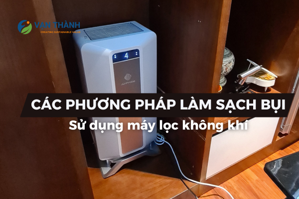 Các phương pháp làm sạch bụi