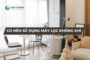 Máy lọc không khí cho gia đình